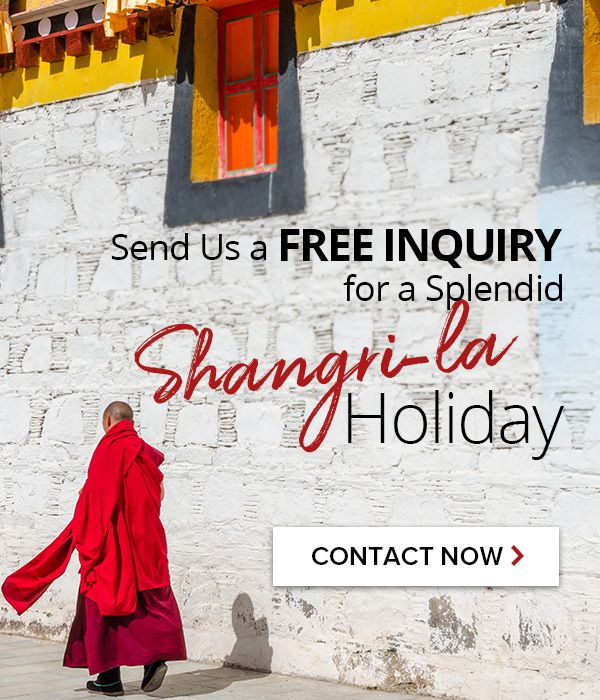 Kontakt os for Shangri-la ture