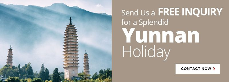 Kontakt os for Yunnan Tours